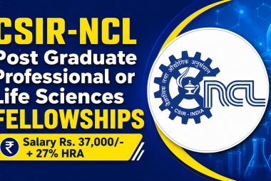 CSIR-NCL Post Graduate Professional or Life Sciences Fellowships