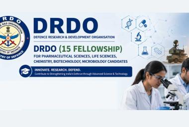 DRDO (15 Fellowship) for Pharmaceutical Sciences, Life Sciences, Chemistry, Biotechnology, Microbiology candidates