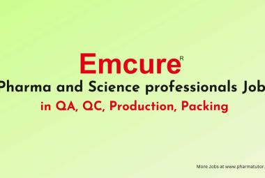Emcure invite Pharma and Science professionals in QA, QC, Production, Packing