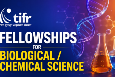 Fellowships for Biological / Chemical Science at TIFR
