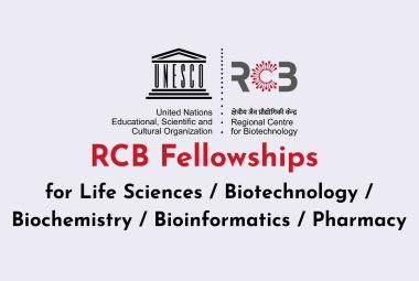 Fellowships for Life Sciences / Biotechnology / Biochemistry / Bioinformatics / Pharmacy at RCB