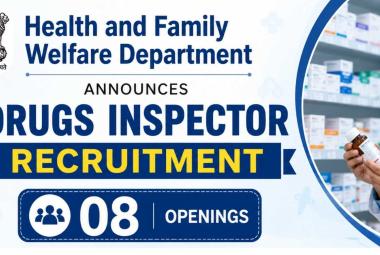 Health and Family Welfare Department Announces Drugs Inspector Recruitment