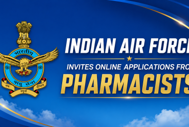 Indian Air Force Invites online applications from Pharmacists