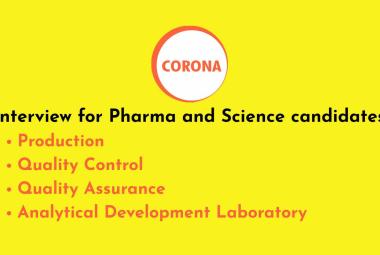 Interview for Pharma and Science candidates in QA, QC, ADL and Production at CORONA Remedies