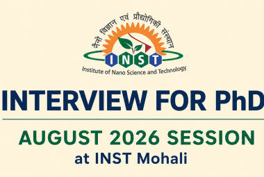 INTERVIEW FOR PhD August 2026 SESSION at INST Mohali