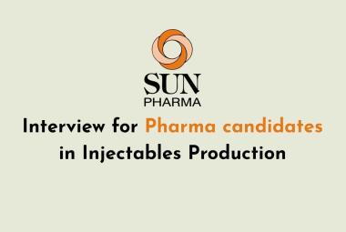 Interview for Pharma candidates in Injectables Production at Sun Pharma