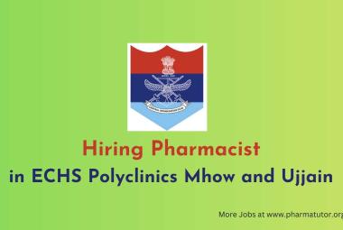 Openings for Pharmacists in ECHS Polyclinics Mhow and Ujjain