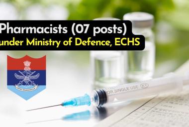 Openings for Pharmacists under Ministry of Defence, ECHS
