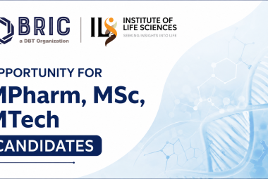 Opportunity for MPharm, MSc, MTech candidates at BRIC-Institute of Life Sciences
