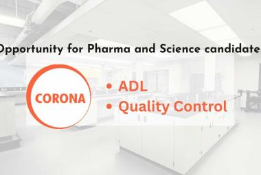Opportunity for Pharma and Science candidates in ADL and Quality Control at CORONA Remedies