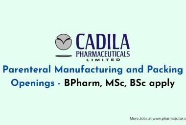 Parenteral Manufacturing and Packing Openings at Cadila Pharmaceuticals