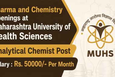Pharma and Chemistry Openings at Maharashtra University of Health Sciences