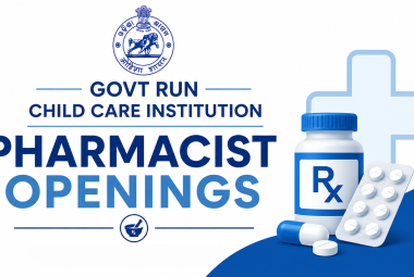 Pharmacist Openings in Govt run Child Care Institution