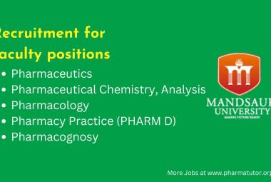Recruitment for faculty positions in the Department of Pharmacy at Mandsaur University