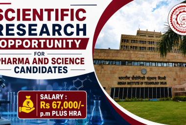 Scientific Research Opportunity for Pharma and Science candidates at IIT Delhi 