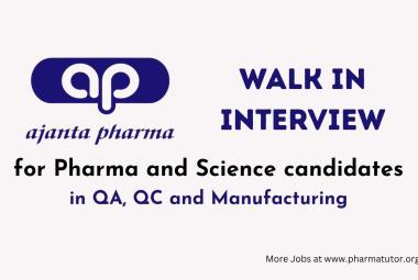 Walk In Drive at Bharuch for Pharma and Science candidates in QA, QC and Manufacturing at Ajanta Pharma