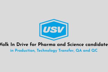 Walk In Drive for Pharma and Science candidates in Production, Technology Transfer, QA and QC at USV
