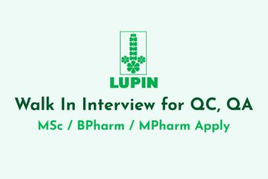 Walk In Interview for QC, QA at Lupin Manufacturing Solutions Limited
