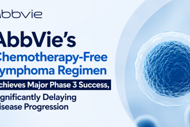 AbbVie’s Chemotherapy-Free Lymphoma Regimen Achieves Major Phase 3 Success, Significantly Delaying Disease Progression