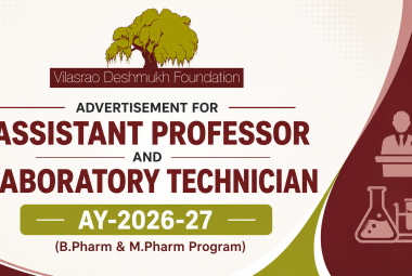 Advertisement for Assistant Professor and Laboratory Technician at Vilasrao Deshmukh Foundation, School of Pharmacy 