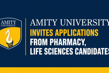 Amity University invites applications from Pharmacy, Life Sciences candidates