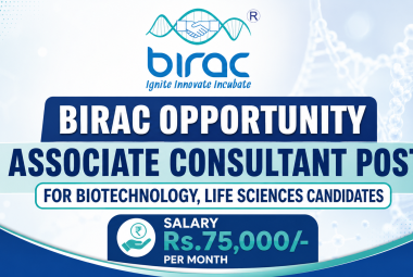 BIRAC Opportunity - Associate Consultant Post for Biotechnology, Life Sciences candidates