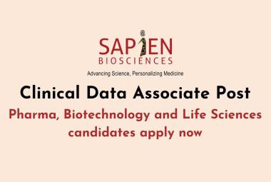 Call for Clinical Data Associate at Sapien Biosciences