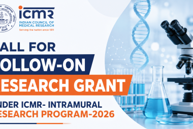 Call for Follow-on Research Grant under ICMR- Intramural Research Program-2026
