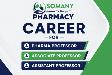 Career for Pharma Professor, Associate Professor, Assistant Professor at Somany College of Pharmacy