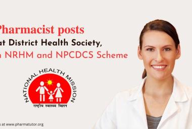District Health Society announces Pharmacists Openings in NRHM and NPCDCS Scheme