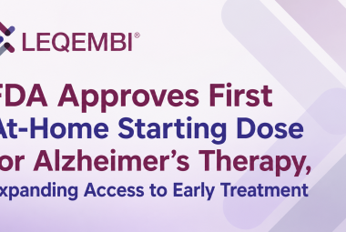 FDA Approves First At-Home Starting Dose for Alzheimer's Therapy, Expanding Access to Early Treatment