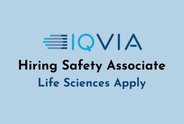 IQVIA Hiring Safety Associate - Life Sciences Apply