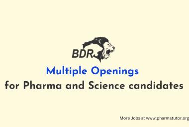 Multiple Openings for Pharma and Science candidates at BDR Pharmaceuticals