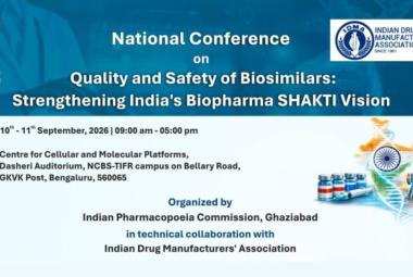 National Conference on Quality and Safety of Biosimilars : Strengthening India's Biopharma SHAKTI Vision Organized by IPC