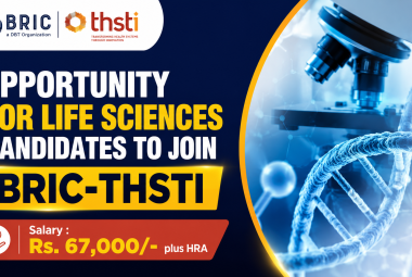 Opportunity for Life Sciences candidates to join BRIC-THSTI