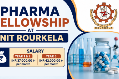 Pharma Fellowship at NIT Rourkela