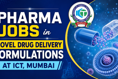 Pharma Jobs in Novel Drug Delivery Formulations at ICT, Mumbai