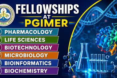 Pharmacology, Life Sciences, Biotechnology, Microbiology, Bioinformatics, Biochemistry Fellowships at PGIMER