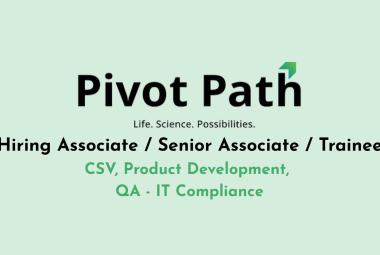 Pivot Path Hiring Associate / Senior Associate / Trainee
