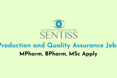 Production and Quality Assurance Jobs at Sentiss Pharma