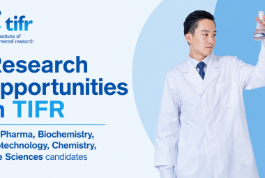 Research opportunities in TIFR for Pharma, Biochemistry, Biotechnology, Chemistry, Life Sciences candidates