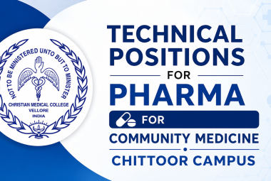 Technical positions for Pharma candidates at Christian Medical College