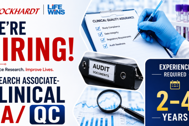 Wockhardt Group looking for Research Associate - Clinical QA / QC
