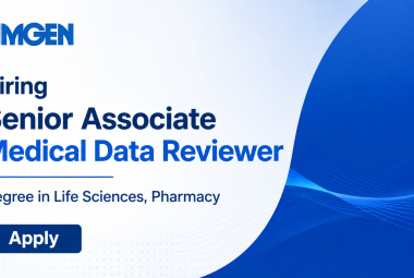 Amgen Hiring Senior Associate Medical Data Reviewer