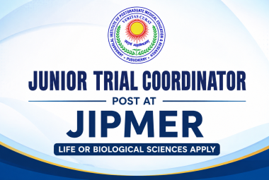 Applications are invited for the post of Junior Trial Coordinator at JIPMER