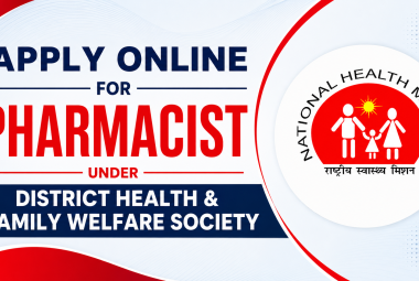 Apply Online for Pharmacist under District Health & Family Welfare Society