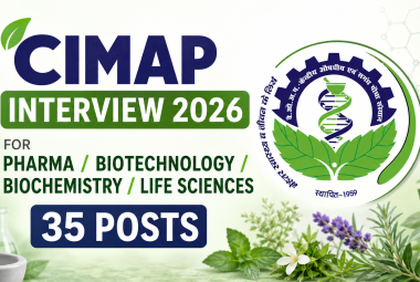 CIMAP Interview 2026 for Pharma / Biotechnology / Biochemistry / Life Sciences