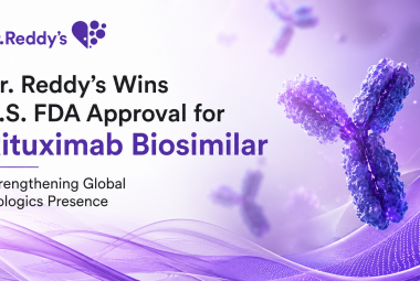 Dr. Reddy’s Wins U.S. FDA Approval for Rituximab Biosimilar, Strengthening Global Biologics Presence