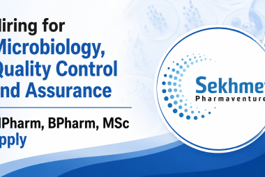 Hiring for Microbiology, Quality Control and Assurance at Sekhmet Pharmaventures