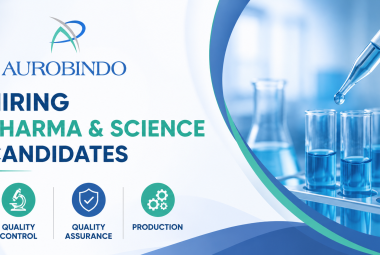 Hiring Pharma and Science candidates in QA, QC and Production at Aurobindo Pharma